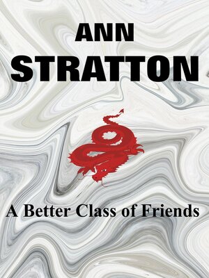 cover image of A Better Class of Friends
